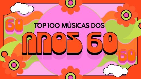 Top 100 músicas dos anos 60