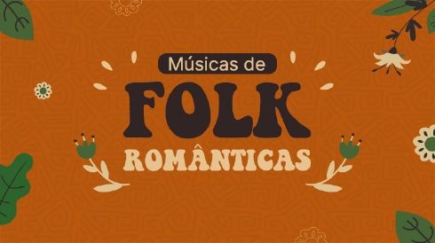 Músicas românticas de Indie Folk